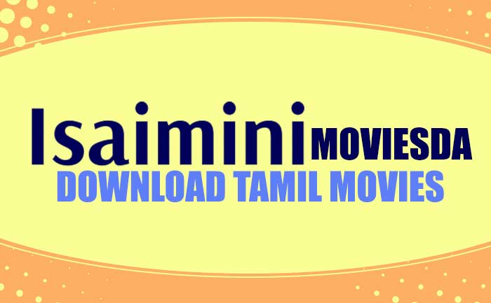 Isaimini full hd tamil movies download